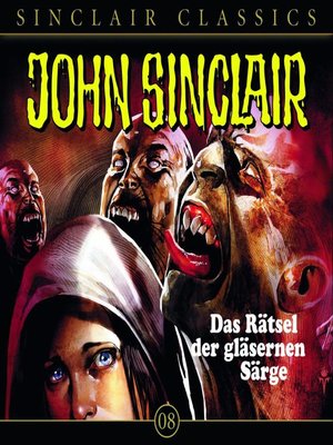 cover image of John Sinclair--Classics, Folge 8